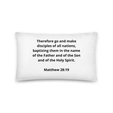 Load image into Gallery viewer, Bible Verses Matthew 28:19 Pillow