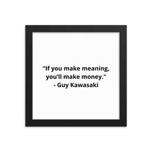 Load image into Gallery viewer, Guy Kawasaki Framed Poster