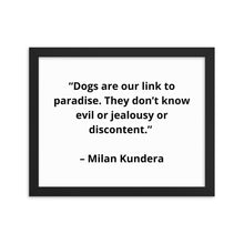 Load image into Gallery viewer, Milan Kundera Dog Love Framed Poster