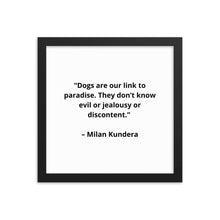 Load image into Gallery viewer, Milan Kundera Dog Love Framed Poster