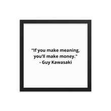 Load image into Gallery viewer, Guy Kawasaki Framed Poster