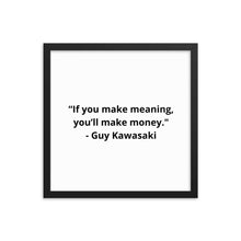 Load image into Gallery viewer, Guy Kawasaki Framed Poster