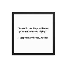 Load image into Gallery viewer, Stephen Ambrose Nurses Framed Poster