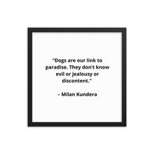 Load image into Gallery viewer, Milan Kundera Dog Love Framed Poster