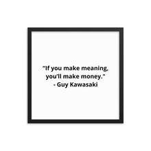 Load image into Gallery viewer, Guy Kawasaki Framed Poster