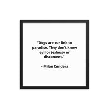 Load image into Gallery viewer, Milan Kundera Dog Love Framed Poster