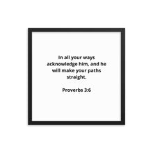 Load image into Gallery viewer, Bible Verses Proverbs 3:6 Framed Poster