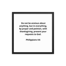 Load image into Gallery viewer, Bible Verses Philippians 4:6 Framed Poster