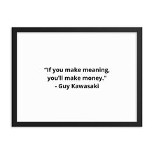Load image into Gallery viewer, Guy Kawasaki Framed Poster
