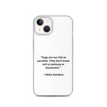 Load image into Gallery viewer, Milan Kundera Dog Love iPhone Case