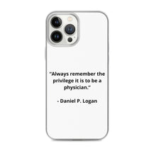 Load image into Gallery viewer, Daniel P. Logan Doctor iPhone Case
