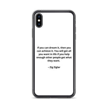 Load image into Gallery viewer, Zig Ziglar Inspirational iPhone Case
