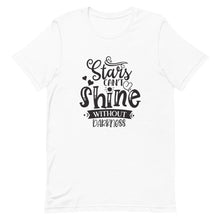 Load image into Gallery viewer, Stars Can't Shine T-Shirt
