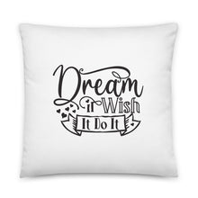 Load image into Gallery viewer, Dream It Wish It Pillow