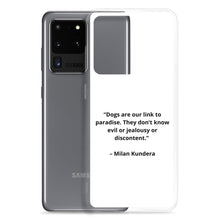 Load image into Gallery viewer, Milan Kundera Dog Love Samsung Case