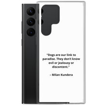 Load image into Gallery viewer, Milan Kundera Dog Love Samsung Case