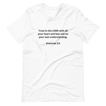 Load image into Gallery viewer, Bible Verses Proverbs 3:5 Unisex T-shirt