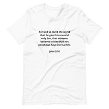 Load image into Gallery viewer, Bible Verses John 3:16 Unisex T-shirt