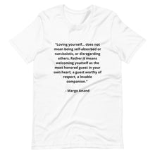 Load image into Gallery viewer, Self-Love Margo Anand Unisex T-shirt