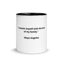 Load image into Gallery viewer, Maya Angelou Family Mug