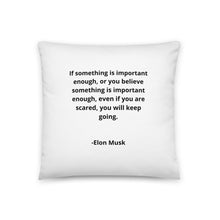 Load image into Gallery viewer, Entrepreneur Quotes Elon Musk Pillow
