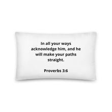 Load image into Gallery viewer, Bible Verses Proverbs 3:6 Pillow
