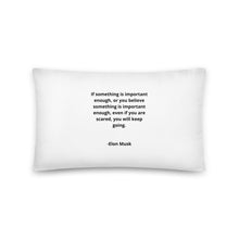 Load image into Gallery viewer, Entrepreneur Quotes Elon Musk Pillow
