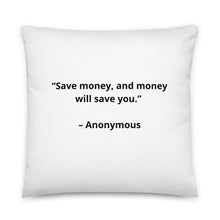 Load image into Gallery viewer, Anonymous Save Money Pillow
