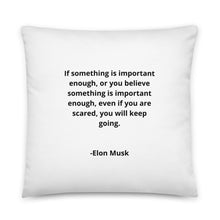 Load image into Gallery viewer, Entrepreneur Quotes Elon Musk Pillow
