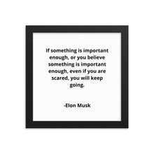 Load image into Gallery viewer, Entrepreneur Quotes Elon Musk Framed Poster
