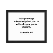 Load image into Gallery viewer, Bible Verses Proverbs 3:6 Framed Poster
