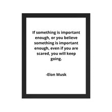 Load image into Gallery viewer, Entrepreneur Quotes Elon Musk Framed Poster
