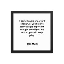 Load image into Gallery viewer, Entrepreneur Quotes Elon Musk Framed Poster
