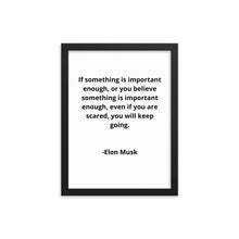 Load image into Gallery viewer, Entrepreneur Quotes Elon Musk Framed Poster
