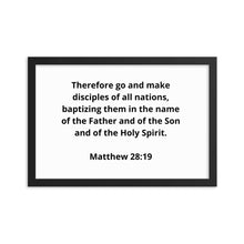 Load image into Gallery viewer, Bible Verses Matthew 28:19 Framed Poster
