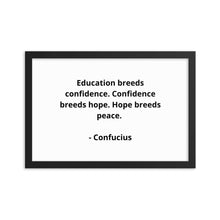 Load image into Gallery viewer, Teachers Confucius Framed Poster
