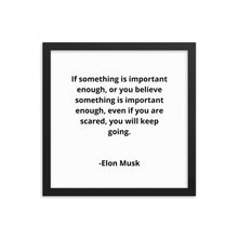 Load image into Gallery viewer, Entrepreneur Quotes Elon Musk Framed Poster
