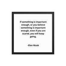 Load image into Gallery viewer, Entrepreneur Quotes Elon Musk Framed Poster
