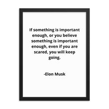 Load image into Gallery viewer, Entrepreneur Quotes Elon Musk Framed Poster
