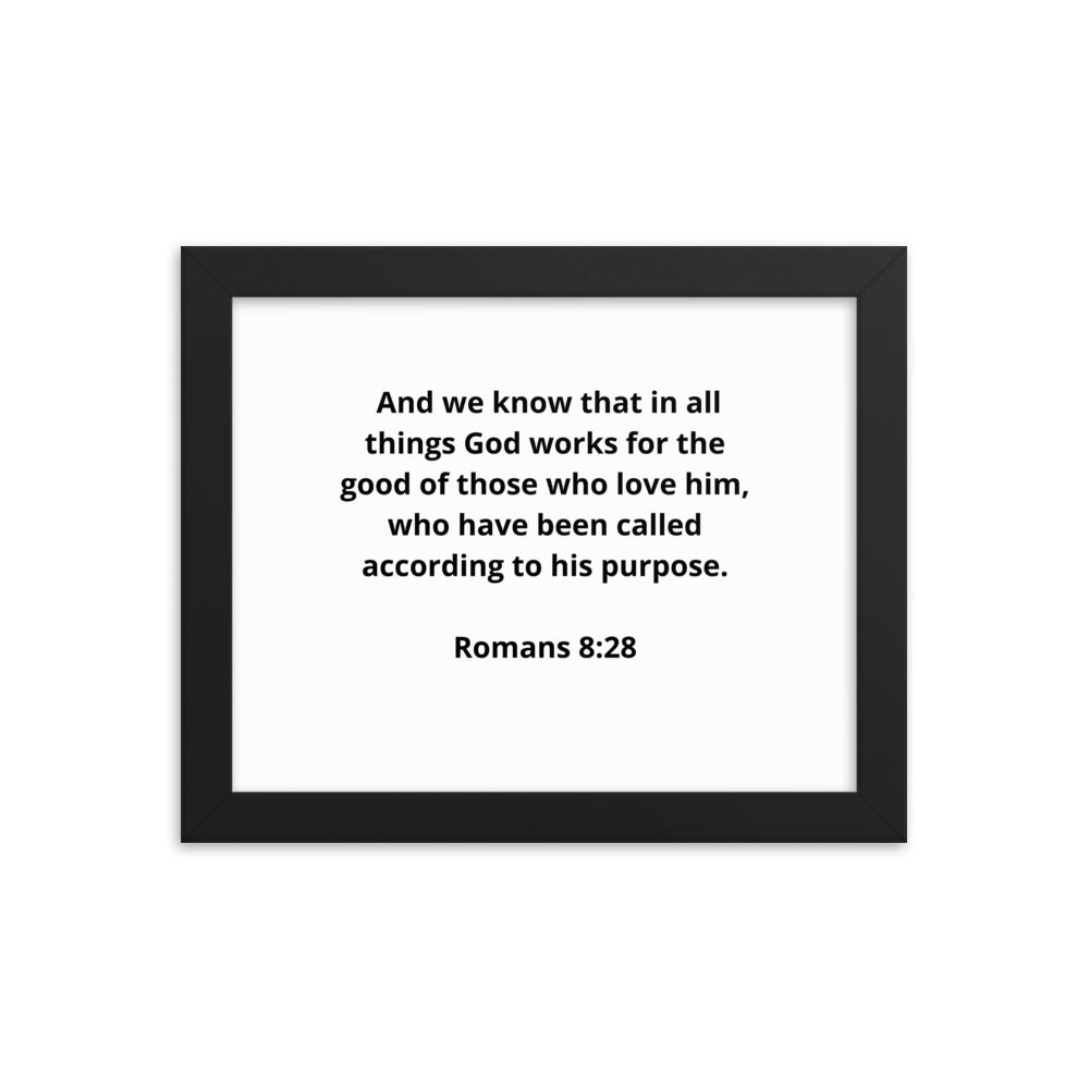 Spiritual Bible Verses Romans 8:28 Framed Poster