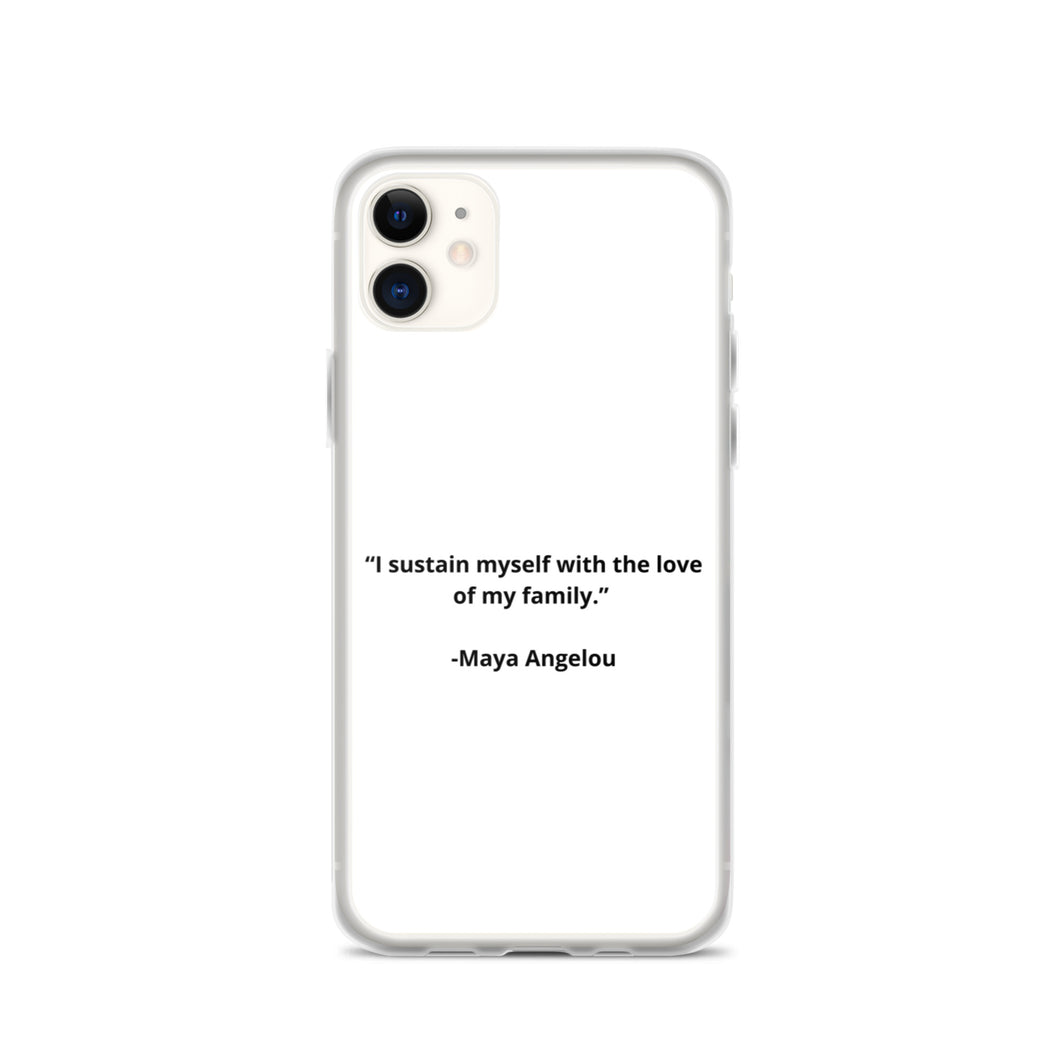 Maya Angelou Family iPhone Case