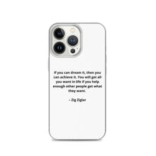 Load image into Gallery viewer, Zig Ziglar Inspirational iPhone Case
