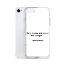 Load image into Gallery viewer, Anonymous Save Money iPhone Case
