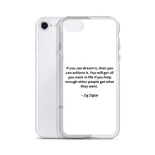 Load image into Gallery viewer, Zig Ziglar Inspirational iPhone Case
