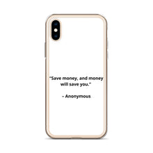 Load image into Gallery viewer, Anonymous Save Money iPhone Case

