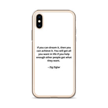 Load image into Gallery viewer, Zig Ziglar Inspirational iPhone Case
