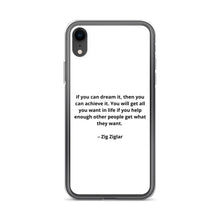 Load image into Gallery viewer, Zig Ziglar Inspirational iPhone Case
