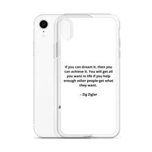 Load image into Gallery viewer, Zig Ziglar Inspirational iPhone Case
