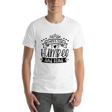Load image into Gallery viewer, Humble T-Shirt
