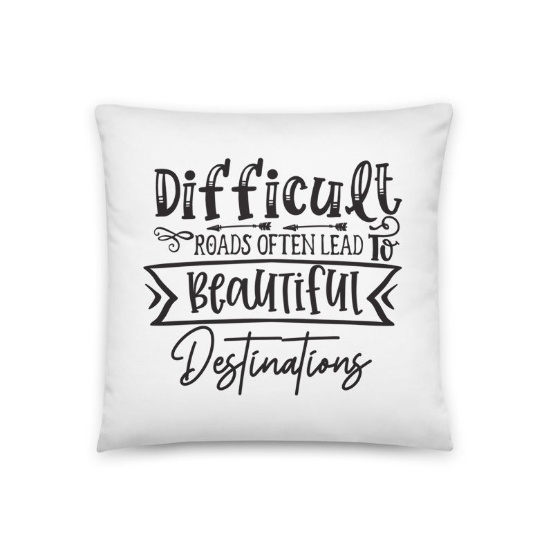 Difficult Roads Pillow